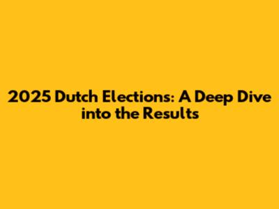 2025 Dutch Elections: A Deep Dive into the Results