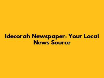 Idecorah Newspaper: Your Local News Source