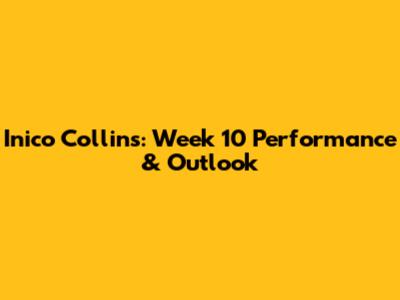 Inico Collins: Week 10 Performance & Outlook