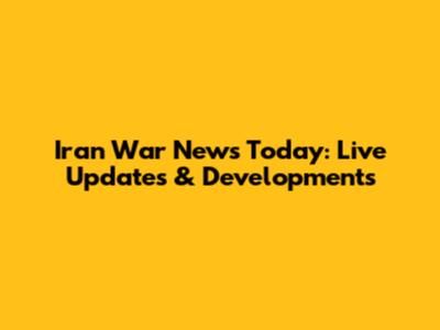 Iran War News Today: Live Updates & Developments