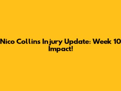 Nico Collins Injury Update: Week 10 Impact!