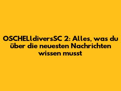 OSCHELldiversSC 2: Alles, was du über die neuesten Nachrichten wissen musst