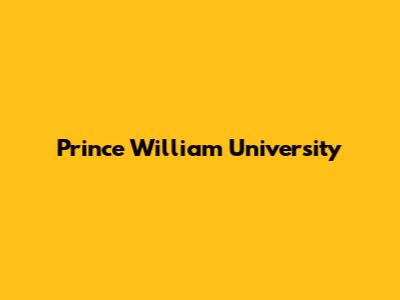 Prince William University