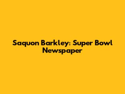Saquon Barkley: Super Bowl Newspaper