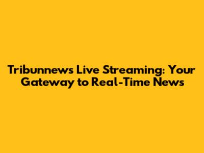Tribunnews Live Streaming: Your Gateway to Real-Time News