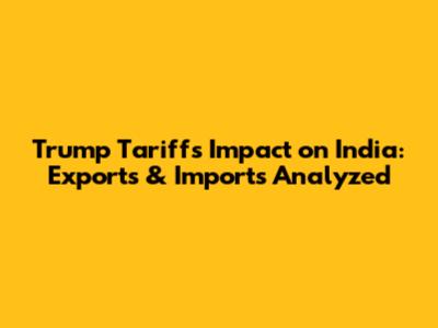 Trump Tariffs' Impact on India: Exports & Imports Analyzed