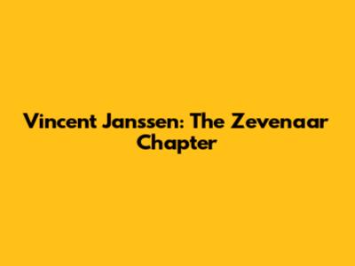 Vincent Janssen: The Zevenaar Chapter