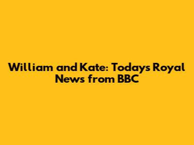 William and Kate: Today's Royal News from BBC