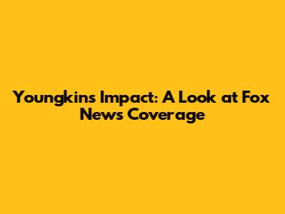 Youngkin's Impact: A Look at Fox News Coverage