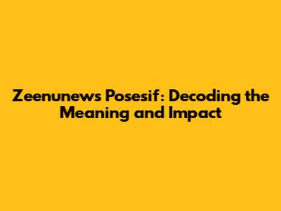 Zeenunew's Posesif: Decoding the Meaning and Impact