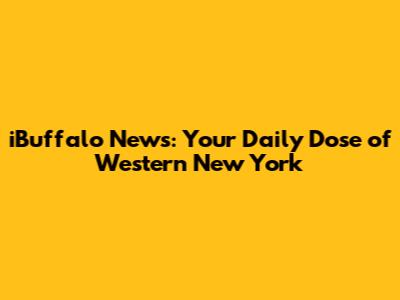 iBuffalo News: Your Daily Dose of Western New York