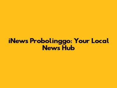 iNews Probolinggo: Your Local News Hub